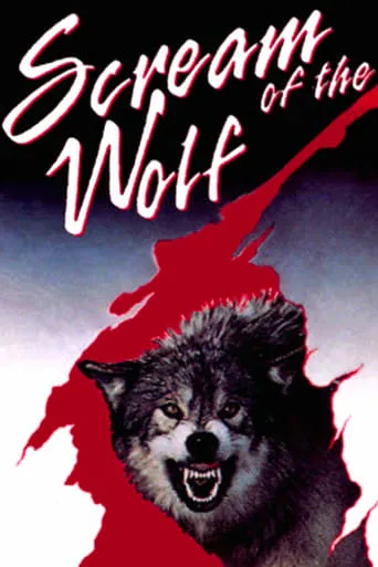 Scream of the Wolf movie poster - Rated 6.2/10