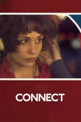 Connect movie poster - Rated 7/10