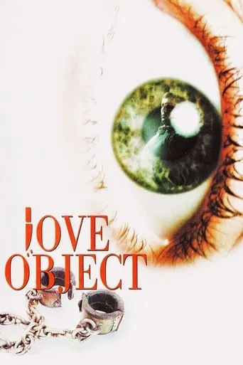 Love Object movie poster - Rated 5.8/10