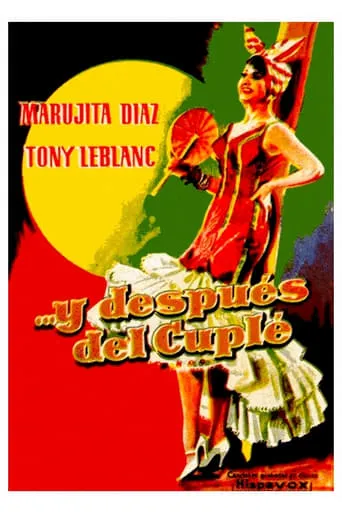 … Y después del cuplé movie poster - Rated 5/10