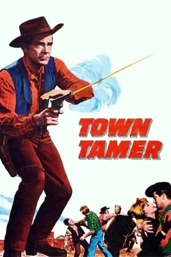 Town Tamer movie poster - Rated 6.4/10