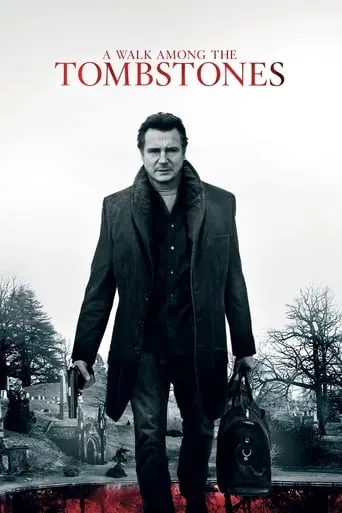 A Walk Among the Tombstones movie poster - Rated 6.332/10