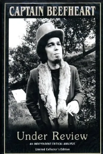 Captain Beefheart: Under Review movie poster - Rated 6/10