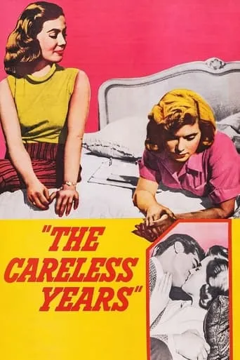 The Careless Years movie poster - Rated 3.5/10