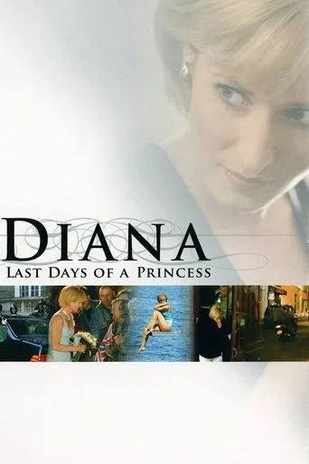Diana: Last Days of a Princess movie poster - Rated 7.1/10