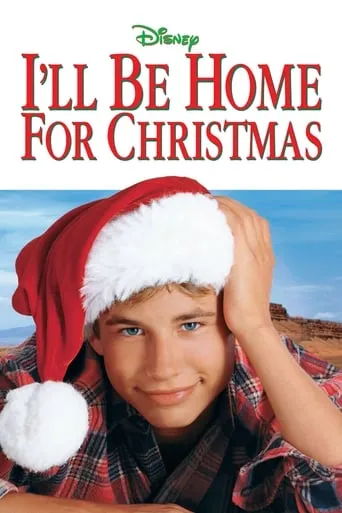 I'll Be Home for Christmas movie poster - Rated 6/10