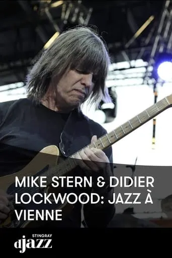 Mike Stern & Didier Lockwood 4tet - Jazz A Vienne movie poster - Rated 4/10