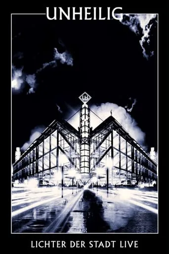 Unheilig - Lichter der Stadt Live movie poster - Entertainment content