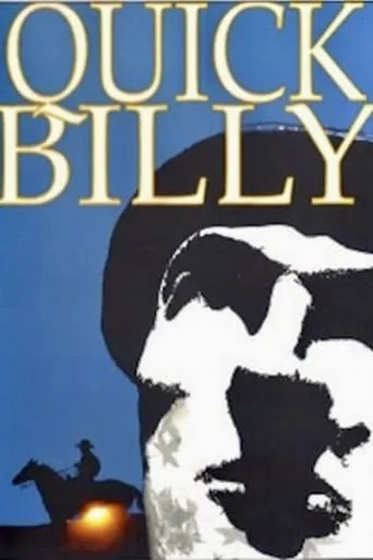 Quick Billy movie poster - Rated 7.1/10