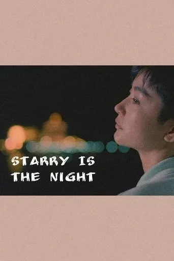 Starry Is the Night movie poster - Rated 6/10