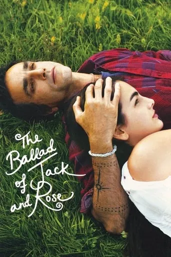 The Ballad of Jack and Rose movie poster - Rated 6.151/10