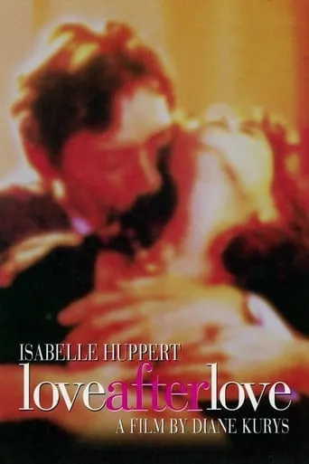 Love After Love movie poster - Rated 5.7/10