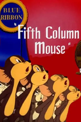Fifth Column Mouse movie poster - Rated 5.7/10