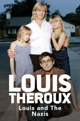 Louis Theroux: Louis and the Nazis movie poster - Rated 7.2/10