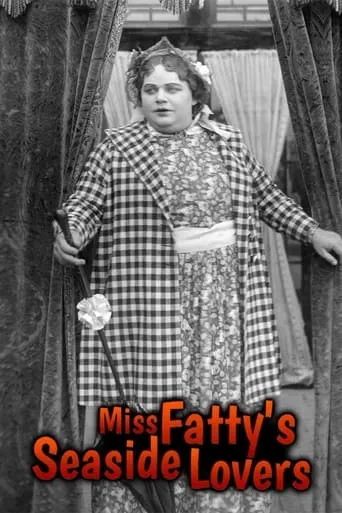 Miss Fatty's Seaside Lovers movie poster - Rated 4.5/10