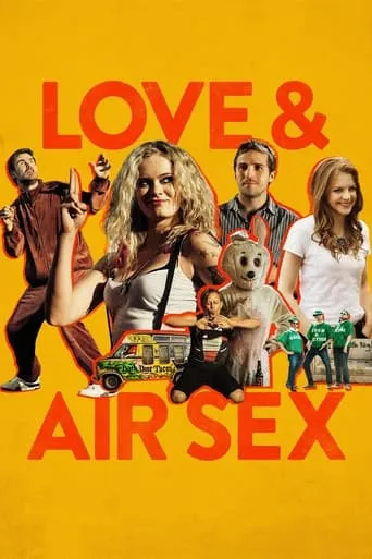 Love & Air Sex movie poster - Rated 4.3/10
