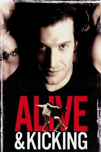 Alive and Kicking movie poster - Rated 4.9/10