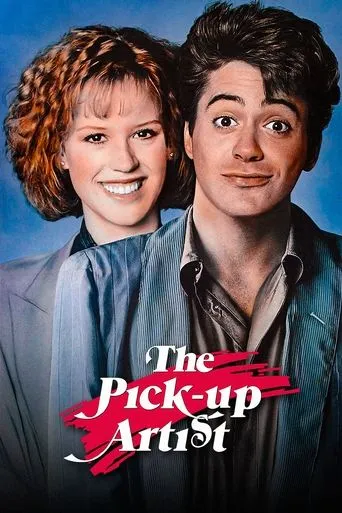 The Pick-up Artist movie poster - Rated 5.7/10