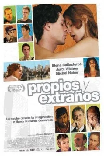 Propios y extraños movie poster - Rated 6/10