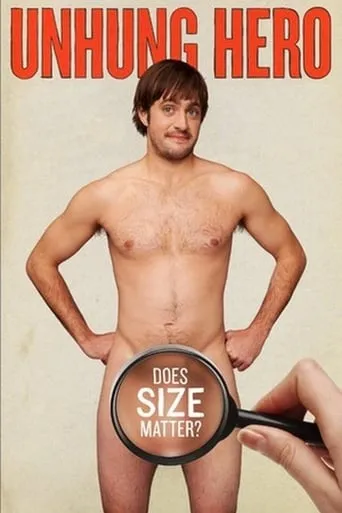 UnHung Hero movie poster - Rated 5.3/10