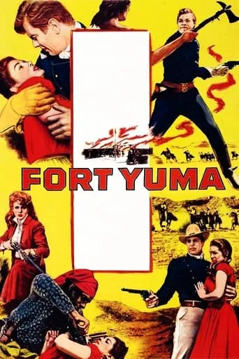 Fort Yuma movie poster - Rated 5.2/10
