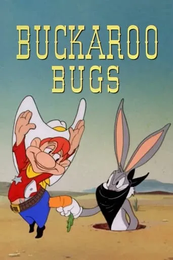 Buckaroo Bugs movie poster - Rated 6.8/10