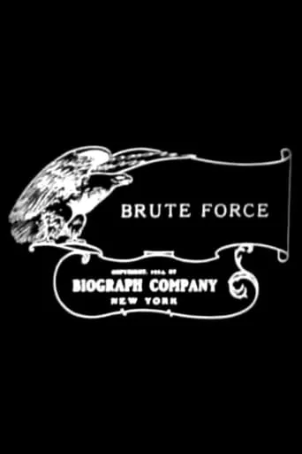 Brute Force movie poster - Rated 5.3/10