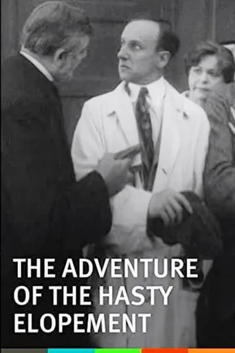 The Adventure of the Hasty Elopement movie poster - Rated 6/10