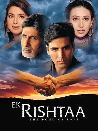 Ek Rishtaa: The Bond of Love movie poster - Rated 6.5/10