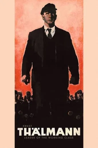 Ernst Thälmann – Leader of the Working Class movie poster - Rated 7/10
