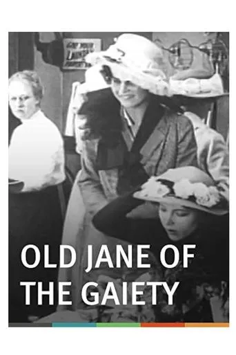 Old Jane of the Gaiety movie poster - Rated 5/10