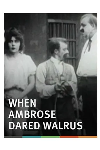 When Ambrose Dared Walrus movie poster - Rated 5/10