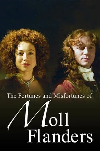 The Fortunes and Misfortunes of Moll Flanders movie poster - Rated 6.3/10