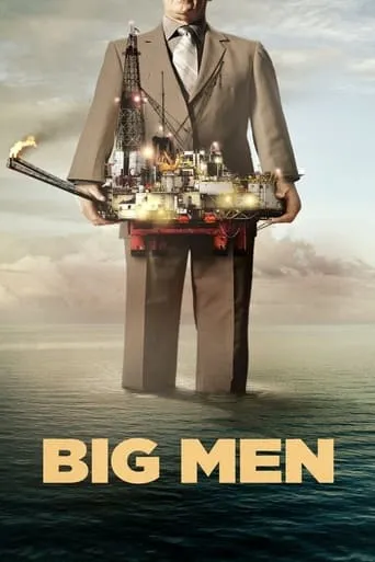 Big Men movie poster - Rated 7.3/10
