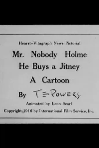 Mr. Nobody Holme: He Buys a Jitney movie poster - Rated 5.5/10