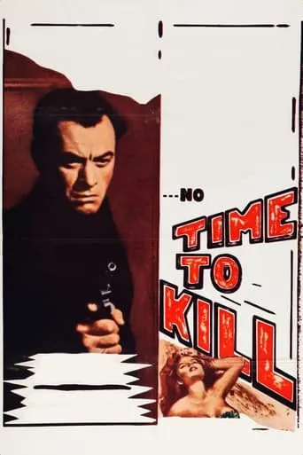 No Time To Kill movie poster - Rated 5.5/10
