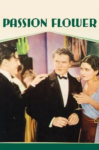 Passion Flower movie poster - Rated 5.6/10