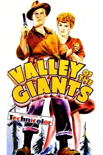 Valley of the Giants movie poster - Rated 6/10