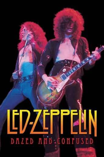 Led Zeppelin: Dazed & Confused movie poster - Rated 5.7/10