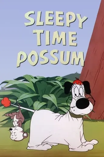 Sleepy Time Possum movie poster - Rated 6.3/10