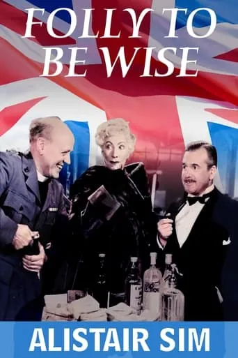 Folly to Be Wise movie poster - Rated 6.7/10