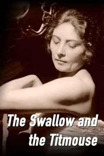 The Swallow and the Titmouse movie poster - Rated 6.4/10