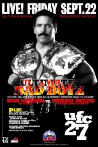 UFC 27: Ultimate Bad Boyz movie poster - Rated 6.1/10