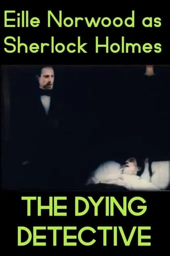 The Dying Detective movie poster - Rated 5.3/10