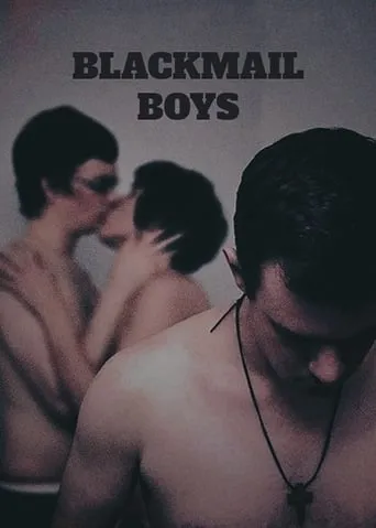 Blackmail Boys movie poster - Rated 4.6/10