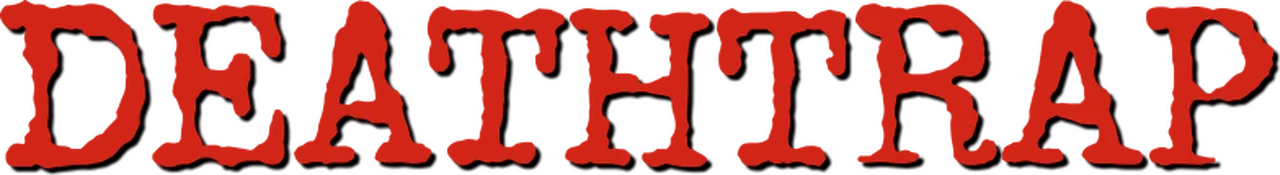 Deathtrap