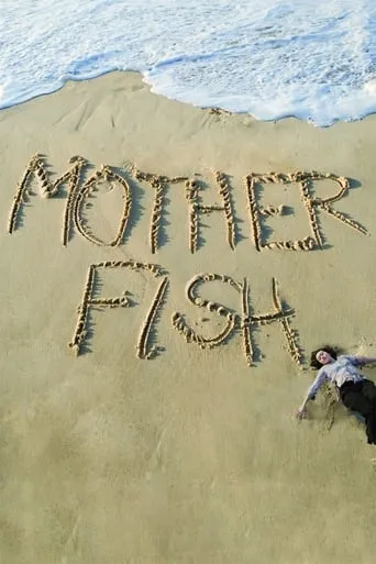 Mother Fish movie poster - Entertainment content