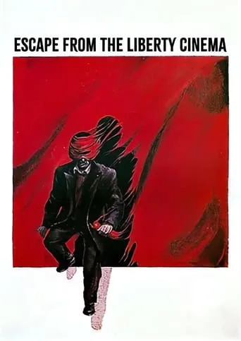 Escape from the Liberty Cinema movie poster - Rated 6.2/10