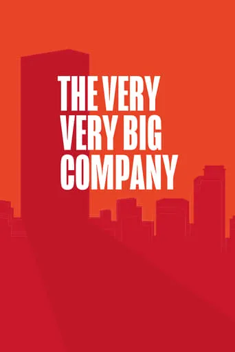 The Very Very Big Company movie poster - Rated 5.7/10