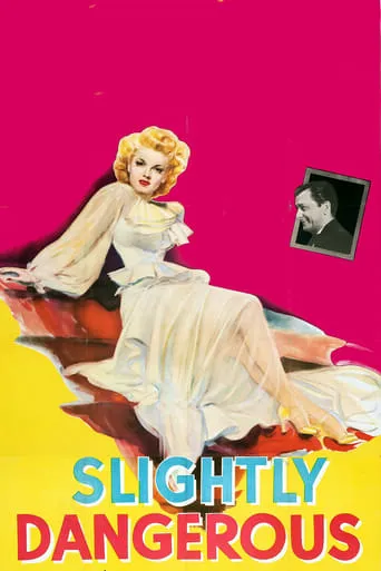 Slightly Dangerous movie poster - Rated 6/10